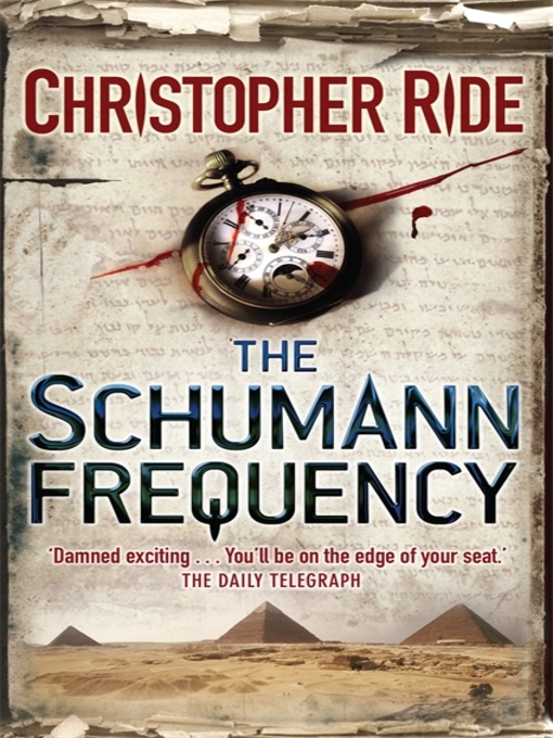 Title details for The Schumann Frequency by Christopher Ride - Available